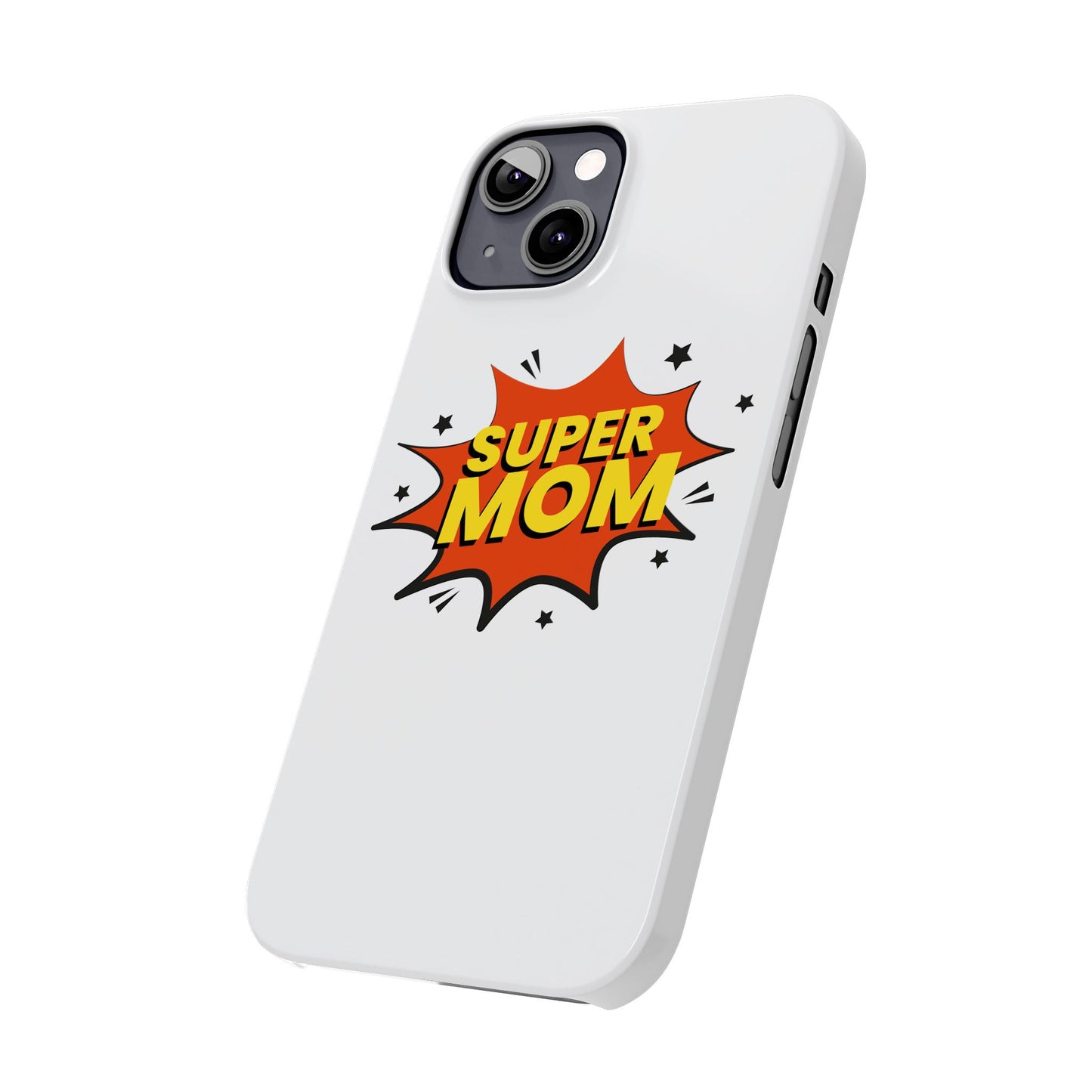 Super Mom Slim Phone Case - Perfect Gift for Mother's Day and Everyday Use