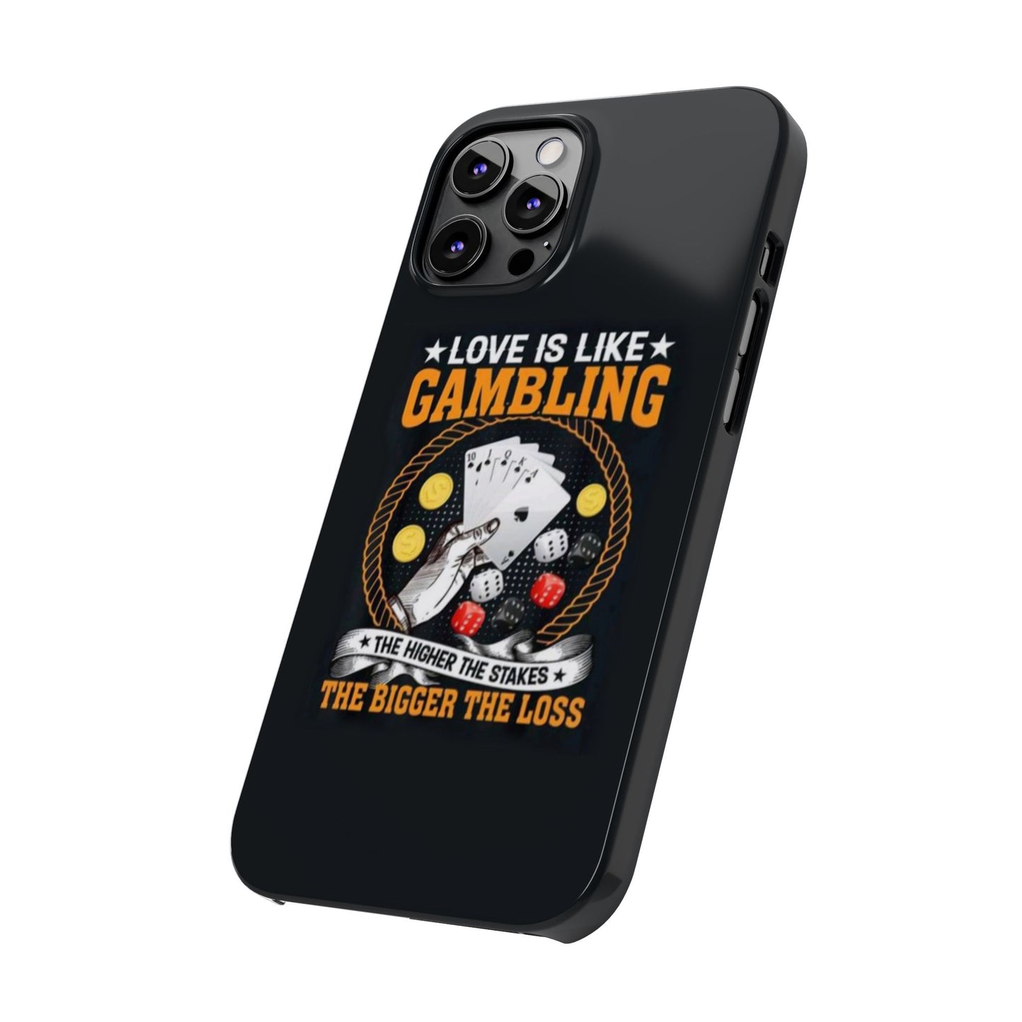 Gambling-Themed Slim Phone Case - 'Love is Like Gambling' Design