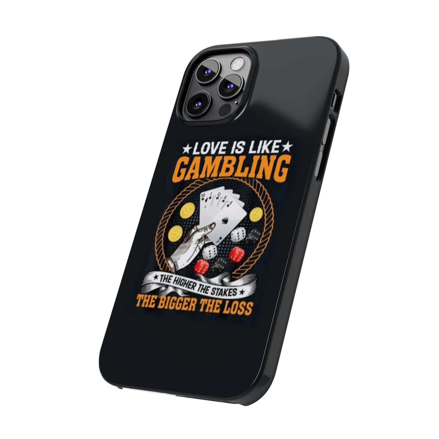 Gambling-Themed Slim Phone Case - 'Love is Like Gambling' Design