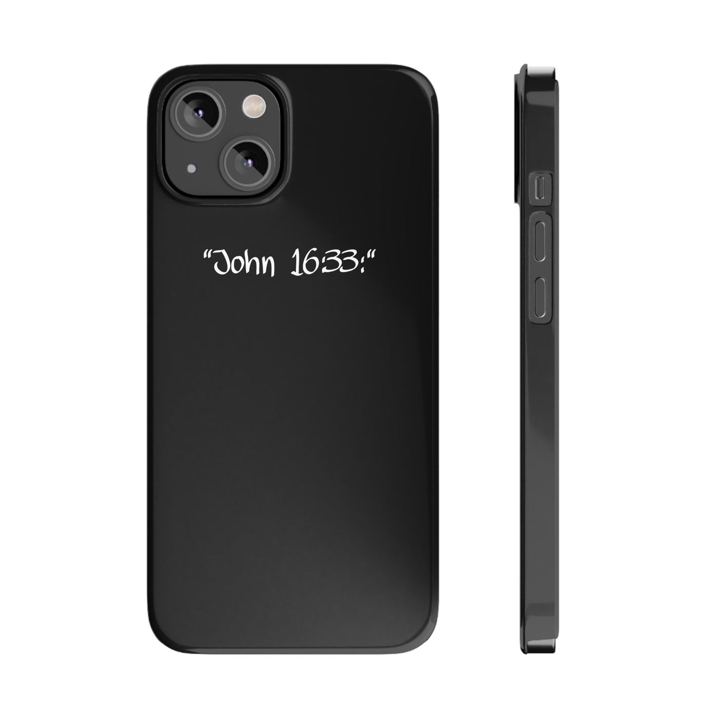 Bible verse "John 16:33" - iPhone Case