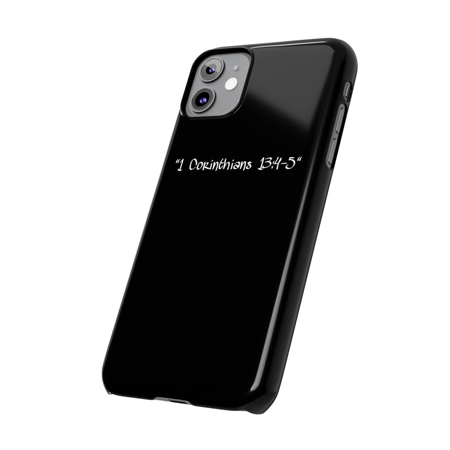 Bible verse "1 Corinthians 13:4-5" - iPhone Case