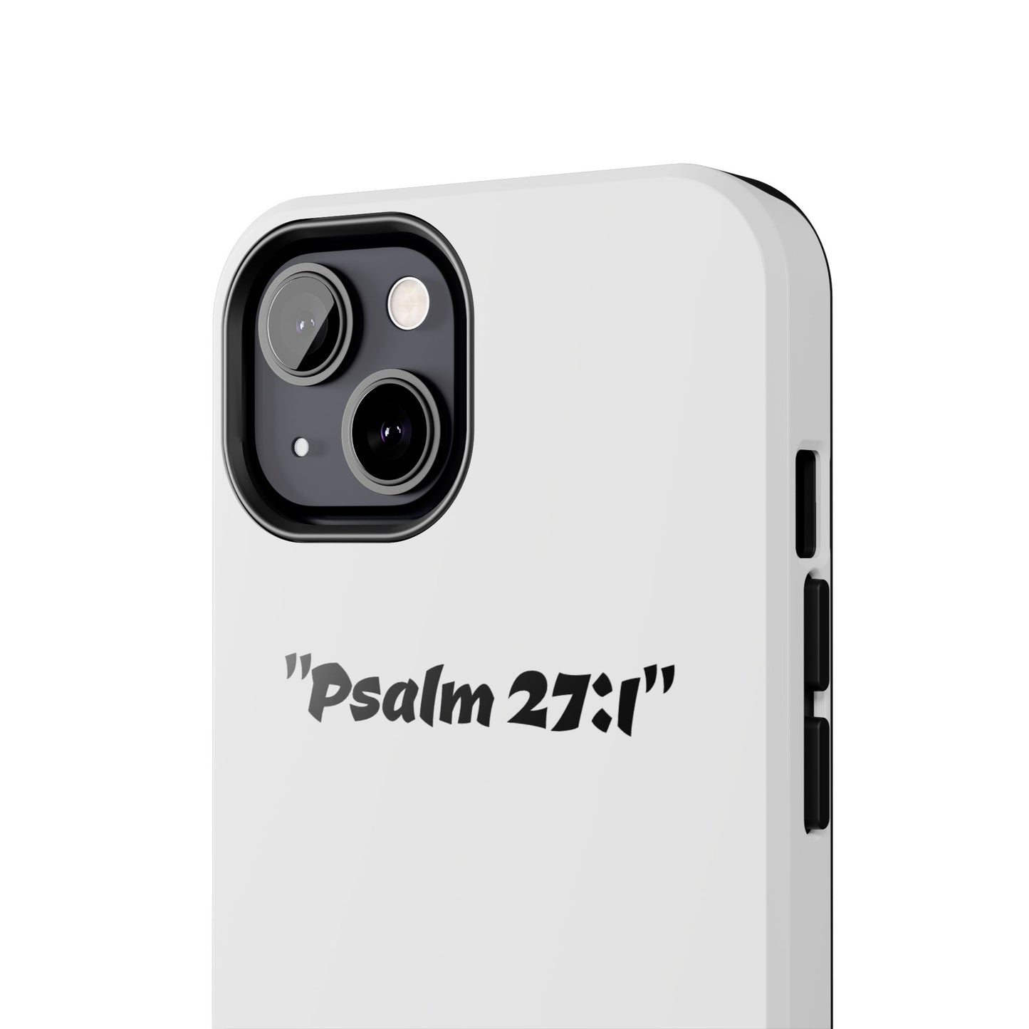 Bible verse "Psalm 27:1" (V2) - Tough iPhone Case