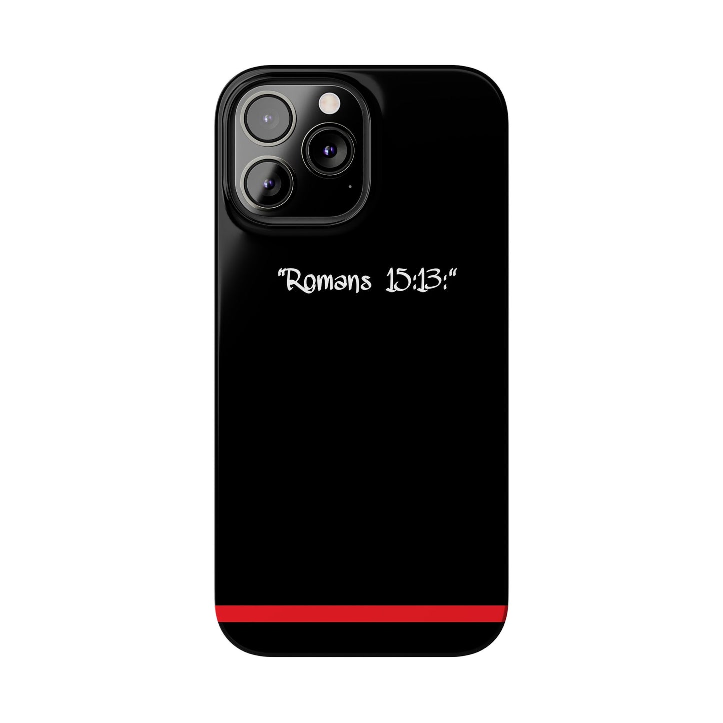 Bible verse "Romans 15:13" - iPhone Case