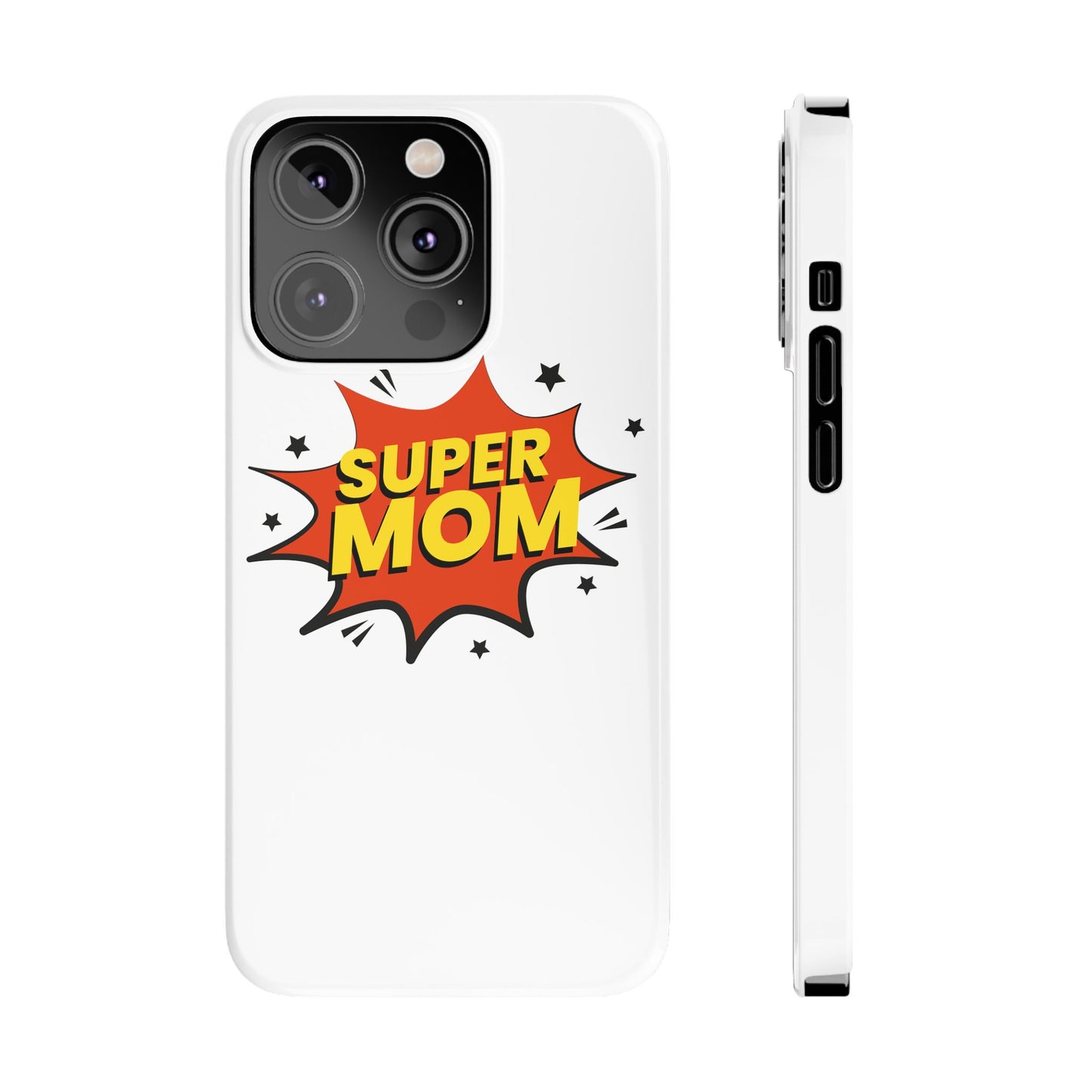 Super Mom Slim Phone Case - Perfect Gift for Mother's Day and Everyday Use