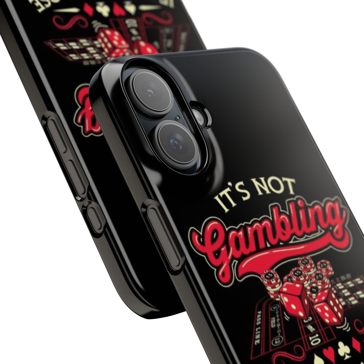 Gambling-Themed Slim Phone Case - "It's Not Gambling If You Don't Lose"