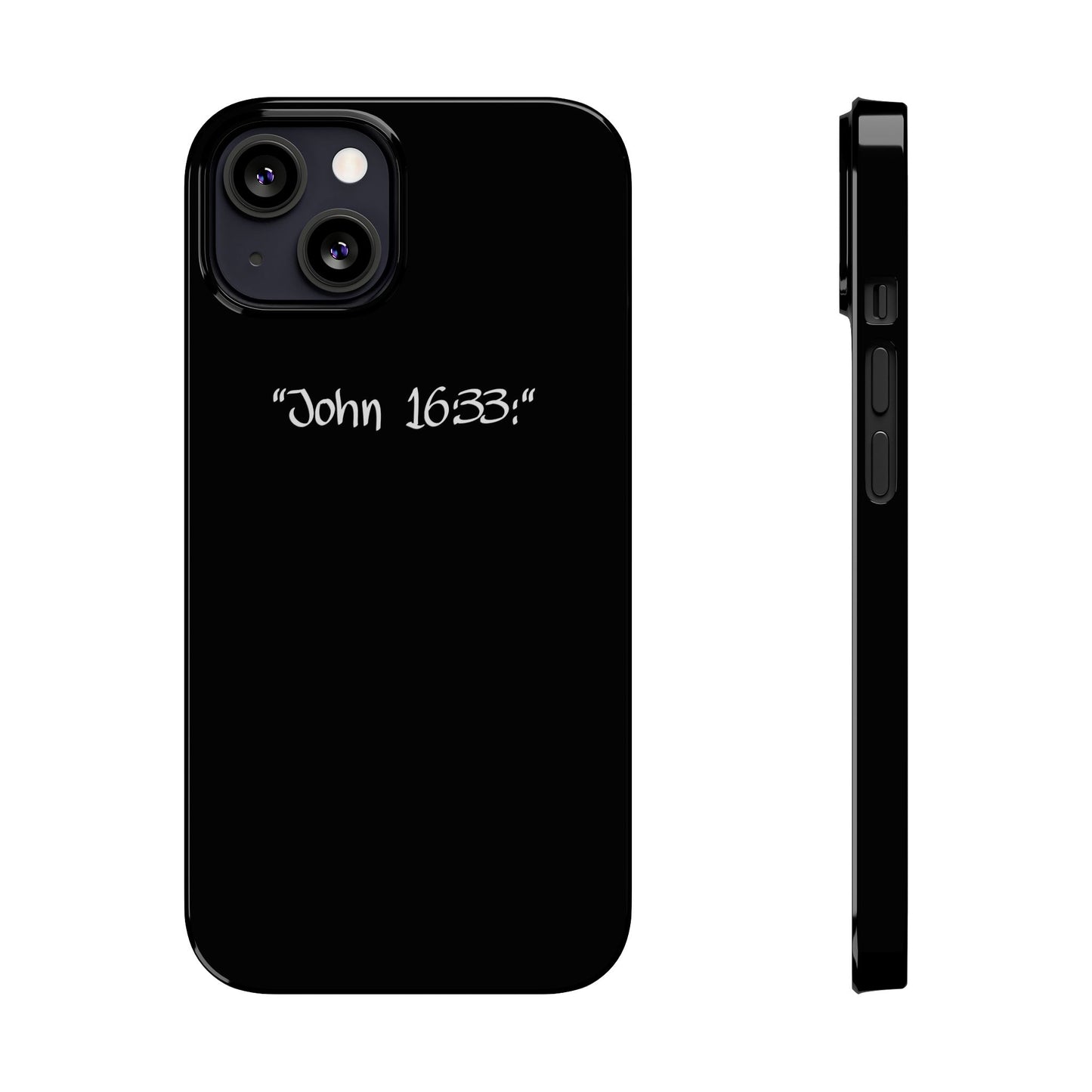 Bible verse "John 16:33" - iPhone Case