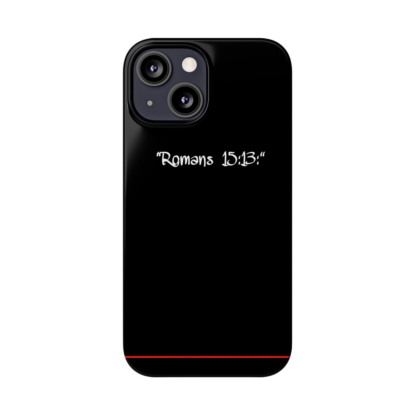 Bible verse "Romans 15:13" - iPhone Case