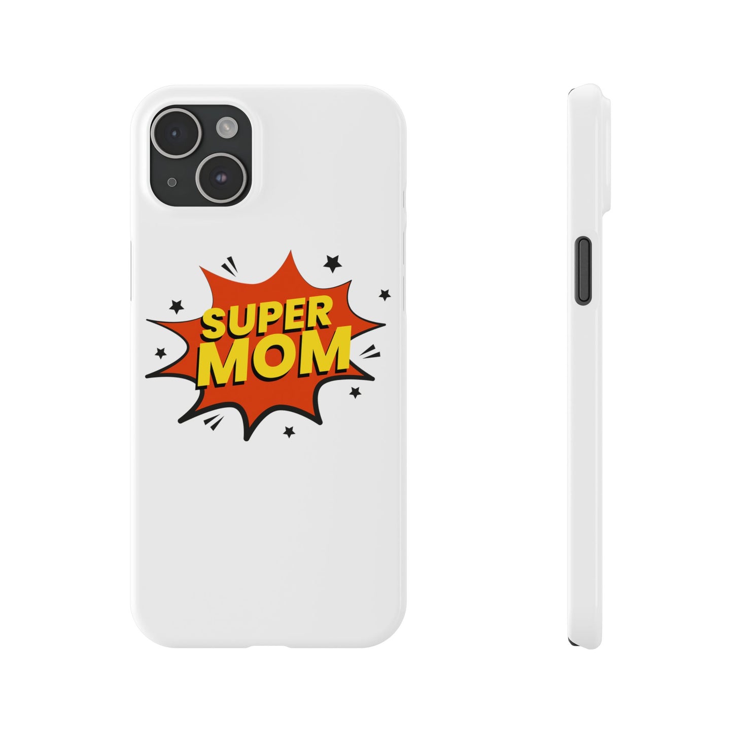 Super Mom Slim Phone Case - Perfect Gift for Mother's Day and Everyday Use