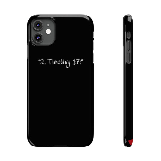 Bible verse "2 Timothy 1:7" - iPhone Case