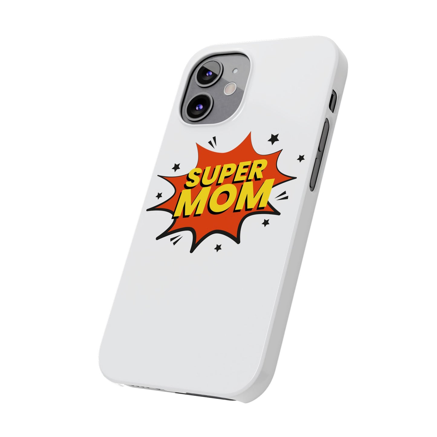 Super Mom Slim Phone Case - Perfect Gift for Mother's Day and Everyday Use