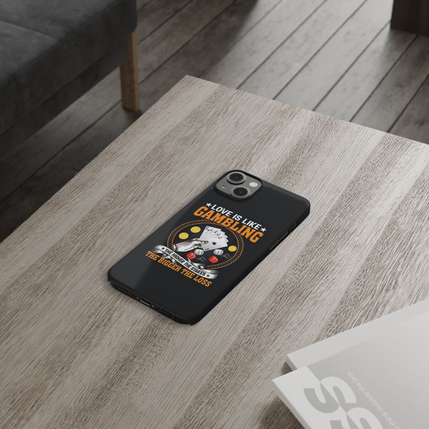 Gambling-Themed Slim Phone Case - 'Love is Like Gambling' Design