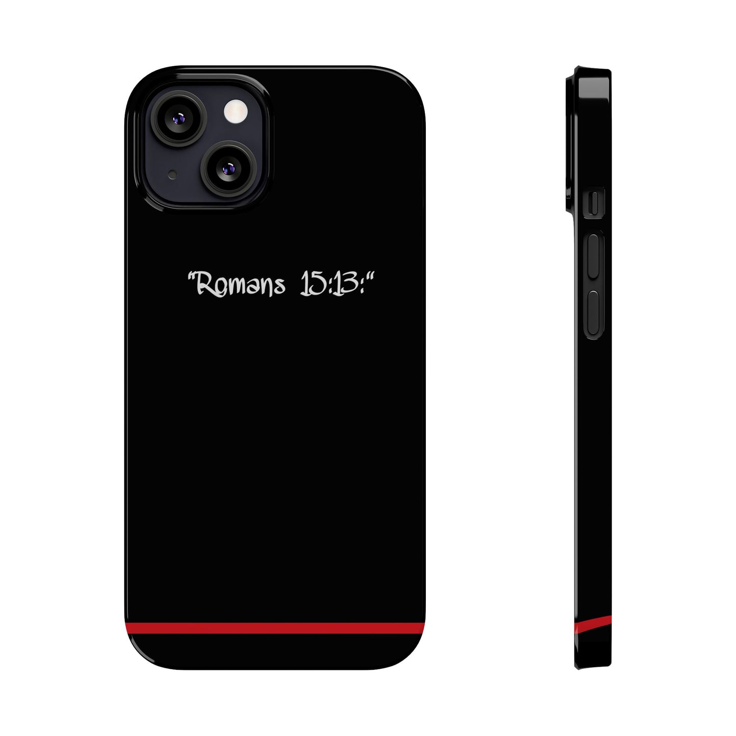 Bible verse "Romans 15:13" - iPhone Case