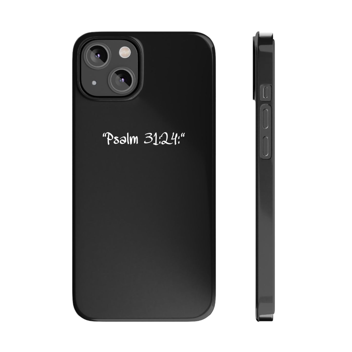 Bible verse "Psalm 31:2" – iPhone Case